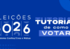 Passo a passo para votação nas Eleições 2026 do Sistema